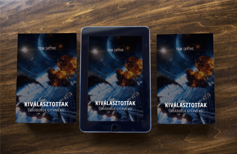 Tom Skythe (Kasza Tamás): Kiválasztottak, Űrháborúk gyermekei