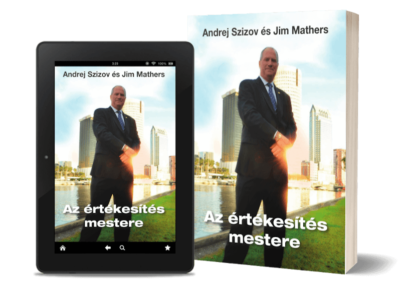 Andrej Szizov és Jim Mathers: Az értékesítés mestere